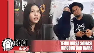 Bantah Jadi Pelakor, Tenri Anisa Somasi Virgoun dan Inara - Chatnews 03 Mei 2023