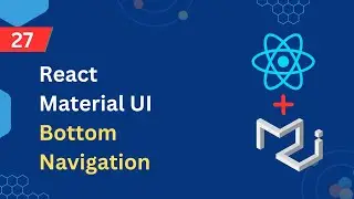 React Material UI Tutorial - 27 - Bottom Navigation