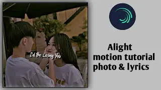 Mai dake alight motion-o photo aro lyricsko one video edit ka.gen l Alight motion tutorial l