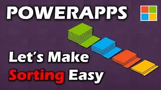 Lets Make Sorting EASY in Power Apps with no Delegation Errors