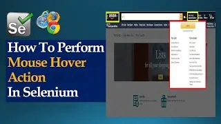 How To Perform Mouse Hover In Selenium WebDriver