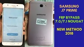 💥Hacks: Samsung J7 prime FRP bypass 7.0 / 7.1 2018  99.99 %