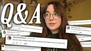 answering all your questions about art, business & youtube!