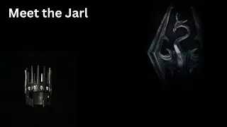 Meet the Jarl - Skyrim