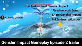 Genshin Impact Gameplay😍 | Trailer part 2 | Network in Genshin Impact | Share Genshin Impact 🔥