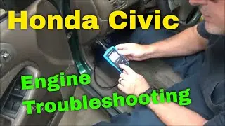 Honda Civic Engine Troubleshooting - Check Engine Light, Running Rough