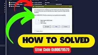Fixed an Unexpected Error Is Keeping You From Deleting The Folder 0x80070570  | 1 Interrupted Action