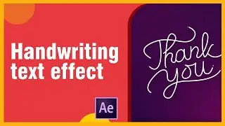 After Effects Tutorial: Handwriting Effect Animation in AE - Writing Text Effects - No Plugin