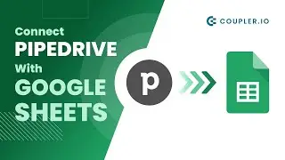 How to Export Pipedrive data to Google Sheets  | Quick Guide