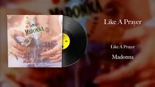 Madonna - Like A Prayer (Vinyl Visualizer)