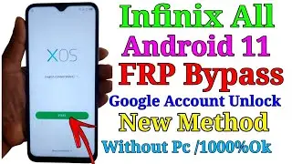 Infinix All Android 11 frp bypass/New Tricks/ No Apk/Without Pc 2022
