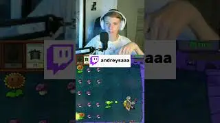 Twitch: andreysaaa #twitch #твич #стрим #стример #игра #plantsvszombies