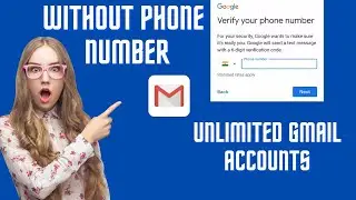 Create Gmail Without Phone Number  - How To Make Gmail Account Without Phone Number