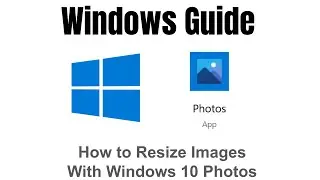 How to Resize Images with the Windows 10 Photos App