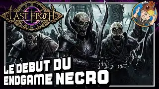 LAST EPOCH début du end game en Necro !