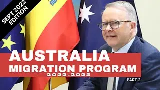 AUSTRALIA’S NEW MIGRATION PROGRAM PLANNING LEVELS - PART 2