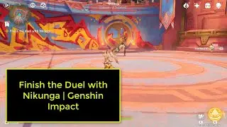 Finish the Duel with Nikunga | Genshin Impact