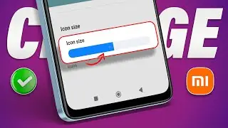 How to Change Icon Size on Xiaomi Phones | Customize Icon Size