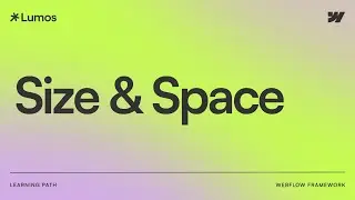 Lumos Sizes & Spacing | Webflow Framework