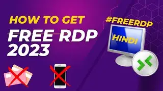 How to get Free RDP 2023 