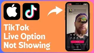 How To Fix Live Option Missing on TikTok | TikTok Live Option not Showing