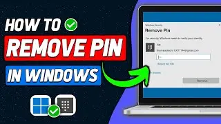 How to Remove PIN from Windows 10 and 11 (2024 New Method)