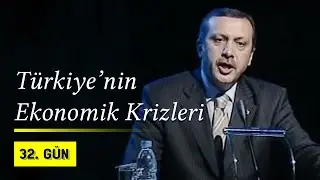 Türkiye'nin Ekonomik Krizleri | 2.Bölüm