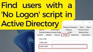 Find users with a No Logon script in Active Directory