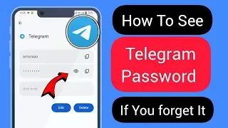 How To See Telegram Password if You Forget it | telegram password forgot