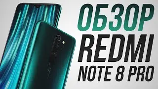 Обзор Xiaomi Redmi Note 8 Pro (Редми Ноут 8 Про)