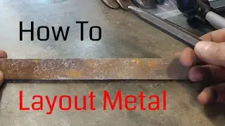 How to Layout Metal (Quick Blacksmith Tips and Tricks)