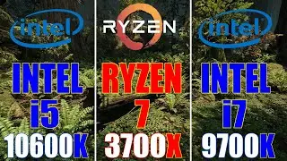 INTEL i5 10600K vs RYZEN 7 3700X vs INTEL i7 9700K | PC GAMES TEST |