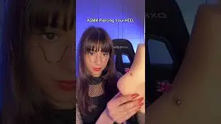 ASMR PIERCING YOUR HEEL #asmr #shortsvideo #shortsfeed #shortsviral #shorts