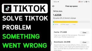 How To Solve TikTok Problem Something Went Wrong