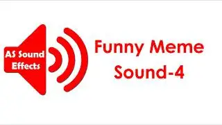 Funny Meme Sound-04-No Copyright- AS Sound Effects 2021