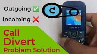 Samsung Mobile me Call Forwarding Kaise Hataye - Samsung Guru Call Forwarding - Call Nahi a Raha Hai