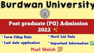 Burdwan University PG Admission 2022 || Official Notification - MA/MSc Admission Open !!!