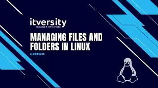 Managing Files and Folders in Linux