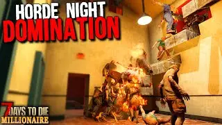 I just DOMINATED HORDE NIGHT! - 7 Days to Die: MILLIONAIRE! Day 14 (Let's Play Gameplay)