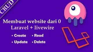 Laravel dan Livewire CRUD | INPUT DATA TO DATABASE | PART 4