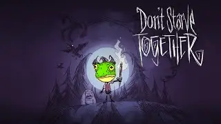 100 Дней хардкора в Dont Starve Together Solo [1/2]