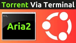 How To BitTorrent Using Magnet Links And .Torrent File link Addresses On Ubuntu Linux Terminal (CLI)