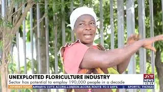 Unexploited Floriculture Industry: Sector has potential to employ 190,000 people in a decade