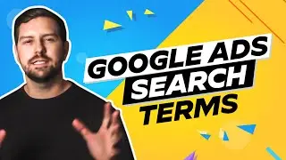 Google Ads Search Terms