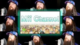 Mii Channel Theme 🎵 Acapella!