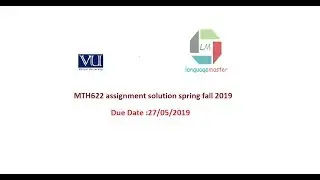 MTH622 assignment solution spring fall 2019