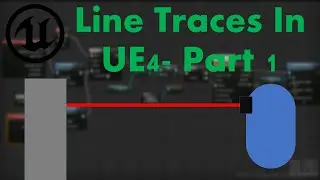 How to make LINE TRACES in Unreal Engine 4/5 - part 1