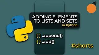 Lists and Sets in Python 🐍/ Adding Elements 