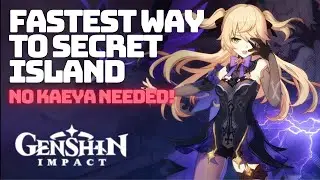 FASTEST WAY HOW TO GET TO SECRET ISLAND!! (NO NEED KAEYA) | GENSHIN IMPACT