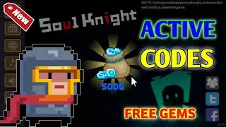 SOUL KNIGHT CODES 2022 | SOUL KNIGHT GIFT CODE August 2022 | ACTIVE CODE SOUL KNIGHT